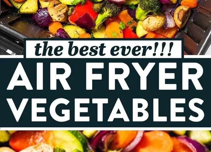 Colorful air fryer vegetables cooked to perfection for healthy meals.